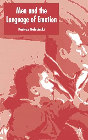 Galasinski |  Men and the Language of Emotions | Buch |  Sack Fachmedien