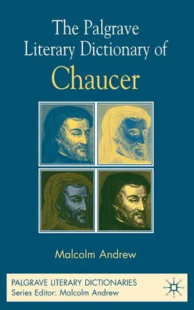 Andrew |  The Palgrave Literary Dictionary of Chaucer | Buch |  Sack Fachmedien