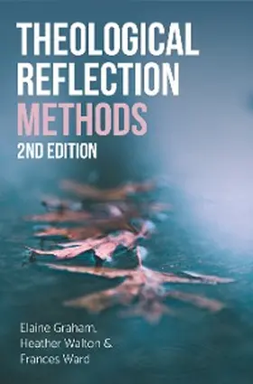 Graham / Walton |  Theological Reflection: Methods | eBook | Sack Fachmedien