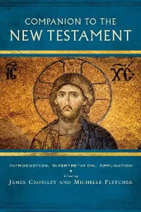 Crossley |  Companion to the New Testament | eBook | Sack Fachmedien