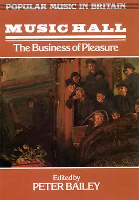 Bailey |  Music Hall: The Business of Pleasure | Buch |  Sack Fachmedien