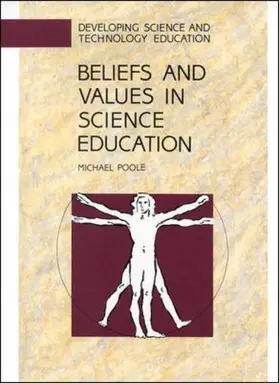 Poole |  Beliefs and Values in Science Education | Buch |  Sack Fachmedien