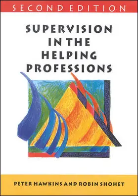 Hawkins / Shohet |  Supervision in the Helping Professions | Buch |  Sack Fachmedien