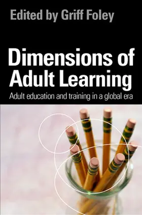 Foley |  Dimensions of Adult Learning: Adult Education and Training in a Global Era | Buch |  Sack Fachmedien