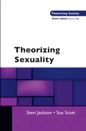Jackson / Scott |  Theorizing Sexuality | Buch |  Sack Fachmedien