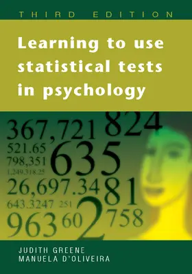 Greene / Oliveira |  Learning to Use Statistical Skills in Psychology | Buch |  Sack Fachmedien
