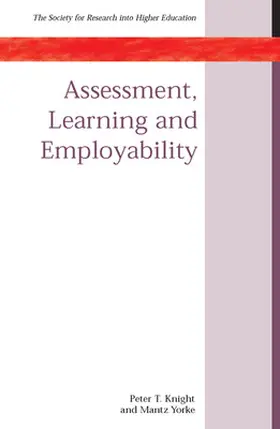Knight / Yorke |  Assessment Learning and Employability | Buch |  Sack Fachmedien