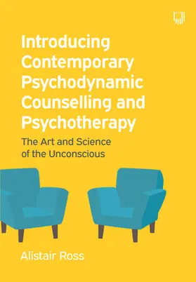 Ross |  Introducing Contemporary Psychodynamic Counselling and Psychotherapy | Buch |  Sack Fachmedien