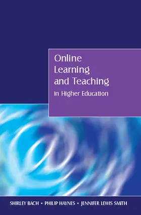 Bach / Haynes / Lewis Smith |  Online Learning and Teaching in Higher Education | Buch |  Sack Fachmedien