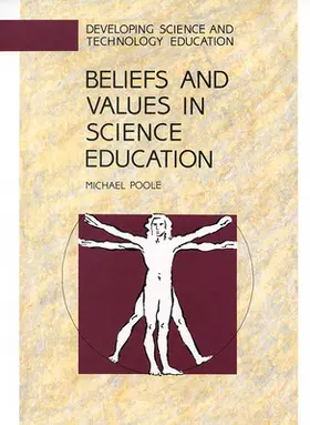 Poole |  Beliefs And Values In Science Education | Buch |  Sack Fachmedien