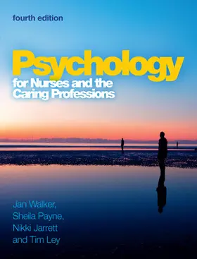 Walker / Payne / Jarrett |  Psychology for Nurses and the Caring Professions | Buch |  Sack Fachmedien