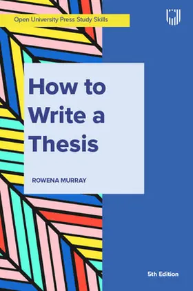 Murray |  How To Write A Thesis | Buch |  Sack Fachmedien