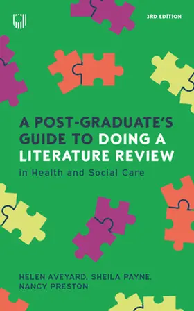 Aveyard / Payne / Preston |  A Post-Graduate's Guide to Doing a Literature Review in Health and Social Care, 3e | Buch |  Sack Fachmedien