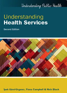 Gurol-Urganci / Campbell / Black |  Understanding Health Services, 2nd Edition | Buch |  Sack Fachmedien