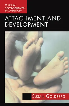 Goldberg |  Attachment and Development | Buch |  Sack Fachmedien