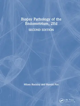 Buckley / Fox |  Biopsy Pathology of the Endometrium, 2Ed | Buch |  Sack Fachmedien