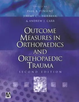 Pynsent / Fairbank / Carr |  Outcome Measures in Orthopaedics and Orthopaedic Trauma, 2Ed | Buch |  Sack Fachmedien