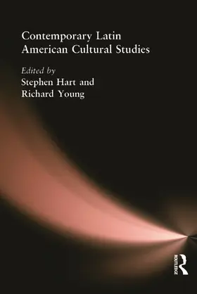 Hart / Young |  Contemporary Latin American Cultural Studies | Buch |  Sack Fachmedien