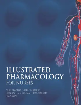 Kay / Aarbakke / Simonsen |  Illustrated Pharmacology for Nurses | Buch |  Sack Fachmedien