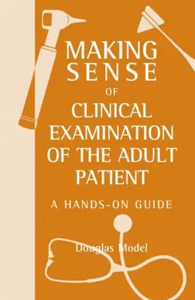 Model |  Making Sense of Clinical Examination of the Adult Patient | Buch |  Sack Fachmedien