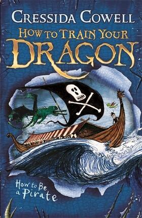 Cowell |  How to Train Your Dragon 02: How To Be A Pirate | Buch |  Sack Fachmedien