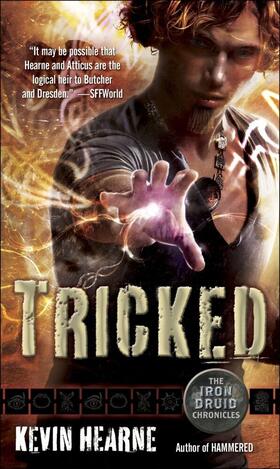 Hearne | The Iron Druid Chronicles 4. Tricked | Buch | 978-0-345-53362-3 | www2.sack.de