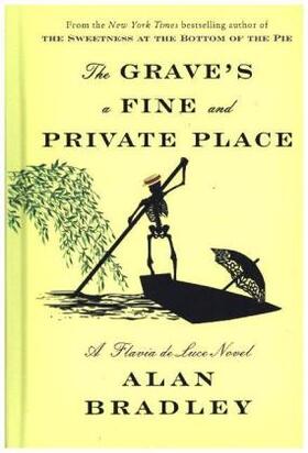 Bradley |  The Grave's a Fine and Private Place | Buch |  Sack Fachmedien
