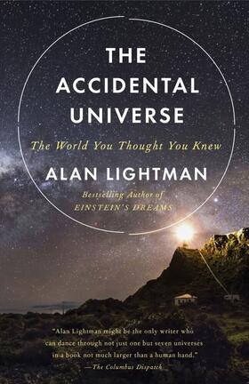 Lightman |  The Accidental Universe | Buch |  Sack Fachmedien