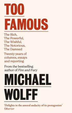 Wolff | Too Famous | Buch | 978-0-349-12853-5 | www2.sack.de