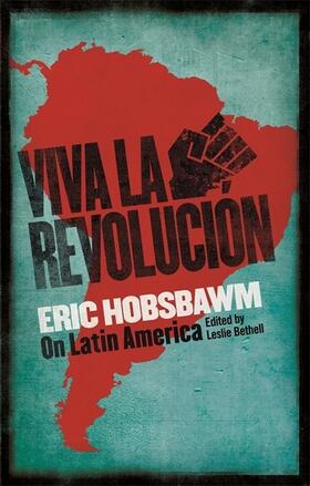Hobsbawm |  Viva la Revolucion | Buch |  Sack Fachmedien