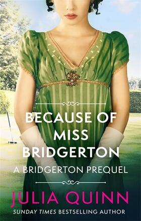 Quinn |  Because of Miss Bridgerton | Buch |  Sack Fachmedien