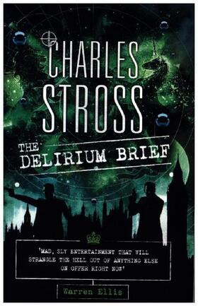 Stross | The Delirium Brief | Buch | 978-0-356-50831-3 | sack.de