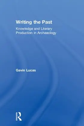 Lucas |  Writing the Past | Buch |  Sack Fachmedien