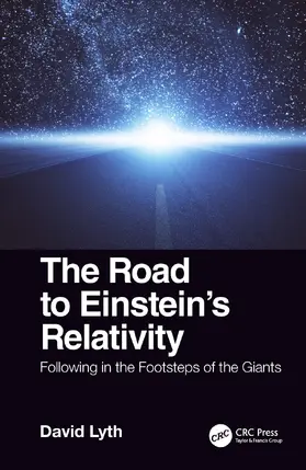 Lyth |  The Road to Einstein's Relativity | Buch |  Sack Fachmedien