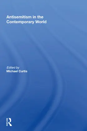 Curtis |  Antisemitism In The Contemporary World | Buch |  Sack Fachmedien