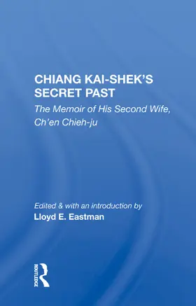 Chieh-ju |  Chiang Kai-Shek's Secret Past | Buch |  Sack Fachmedien
