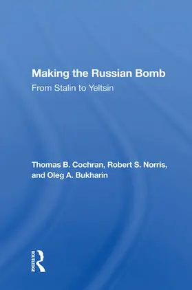 Cochran |  Making The Russian Bomb | Buch |  Sack Fachmedien