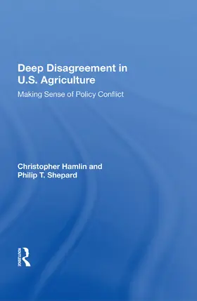 Hamlin |  Deep Disagreement in U.S. Agriculture | Buch |  Sack Fachmedien