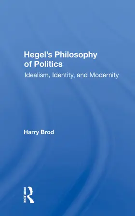 Brod |  Hegel's Philosophy of Politics | Buch |  Sack Fachmedien