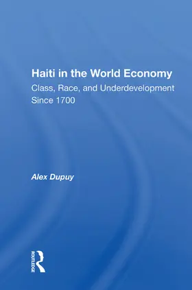 Dupuy |  Haiti In The World Economy | Buch |  Sack Fachmedien