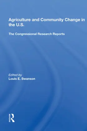 Swanson |  Agriculture and Community Change in the U.S. | Buch |  Sack Fachmedien