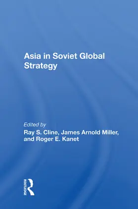 Cline |  Asia in Soviet Global Strategy | Buch |  Sack Fachmedien