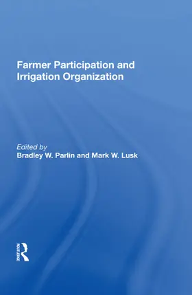 Parlin | Farmer Participation and Irrigation Organization | Buch | 978-0-367-01961-7 | www2.sack.de