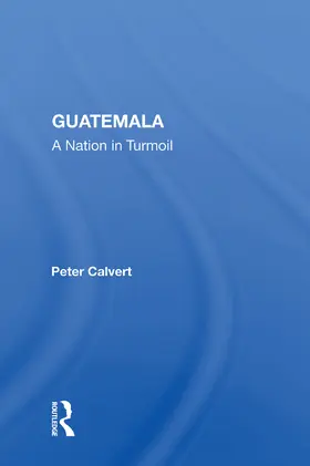 Calvert |  Guatemala | Buch |  Sack Fachmedien