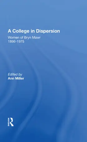 Miller |  A College in Dispersion | Buch |  Sack Fachmedien