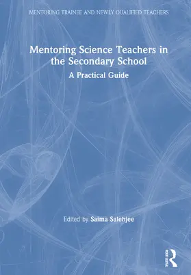 Salehjee |  Mentoring Science Teachers in the Secondary School | Buch |  Sack Fachmedien