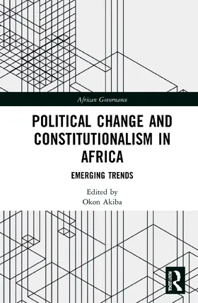 Akiba |  Political Change and Constitutionalism in Africa | Buch |  Sack Fachmedien