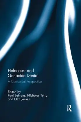 Behrens / Jensen / Terry |  Holocaust and Genocide Denial | Buch |  Sack Fachmedien