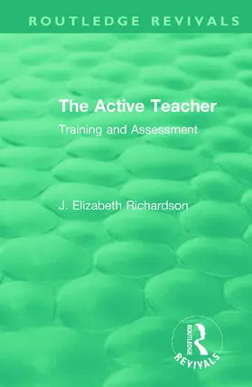Richardson | The Active Teacher | Buch | 978-0-367-02478-9 | sack.de