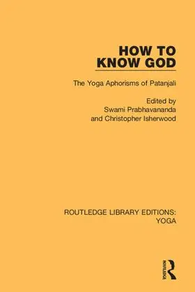 Prabhavananda / Isherwood |  How to Know God | Buch |  Sack Fachmedien